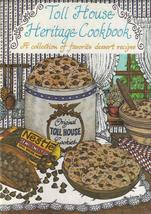 Toll House Heritage Cookbook Editors, Nestle - £1.99 GBP