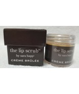 Sara Happ CREME BRULEE The Lip Scrub Jojoba Seed Oil Full Sz 1 oz/30g Ne... - $29.60