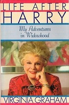 Life After Harry: My Adventures in Widowhood Graham, Virginia - £4.67 GBP