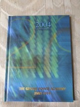 The Grosse Pointe Academy GPA 2003-2004 Yearbook Hardcover Michigan MI - £19.54 GBP