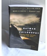 Batman and Philosophy: The Dark Knight of the Soul by Mark D. White (Eng... - £7.41 GBP
