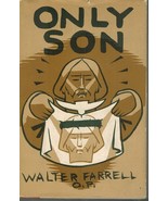 ONLY SON by Farrell, Walter Shed and Ward 1953 Hardcover - $40.97