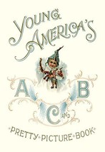 Young America&#39;s ABC Pretty Picture Book 20 x 30 Poster - £21.09 GBP