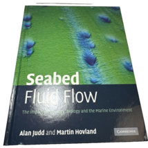 Seabed Fluid Flow : The Impact on Geology, Biology, and the Marine... - $137.08