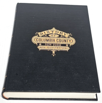 History of Columbia County, New York. With Illustrations and Biographical Sketch - £39.33 GBP
