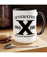 GEN X Raised On Hose Water &amp; Neglect 15oz Coffee Mug - $20.43 CAD