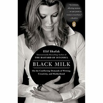 Black Milk: On the Conflicting Demands of Writing, Creativity, and Motherhood - £7.45 GBP