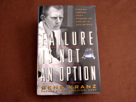 Gene Krantz Apollo 11 Nasa Signed Auto Failure Is Not An Option Book Jsa Beauty - £197.83 GBP