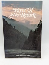 RIVER OF NO RETURN By Johnny Carrey &amp; John Carrey Trade Paperback 1978 - £58.61 GBP