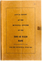 1963 Waldo Maine Annual Report Vintage Booklet Municipal Officers Local ... - $19.99 1963 Waldo Maine Annual Report Vintage Booklet Municipal Officers Local ... - $19.99