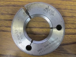 No Go Thread Ring Gage 2.0&quot;-12 NS-2 - $99.00