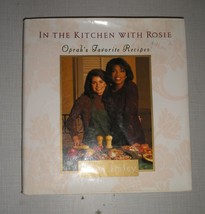In the Kitchen with Rosie : Oprah&#39;s Favorite Recipes by Oprah Winfrey and Ros... - £4.37 GBP