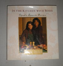 In the Kitchen with Rosie : Oprah&#39;s Favorite Recipes by Oprah Winfrey and Ros... - $5.56