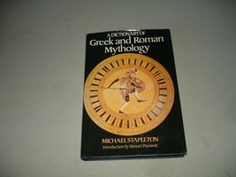 A Dictionary of Greek and Roman Mythology by Michael Stapleton (Hardcover, 1978) - £3.88 GBP