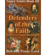 Defenders of the Faith,Saints of the Counter Reformation Book, Bob &amp; Pen... - £10.94 GBP