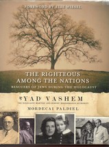 The Righteous Among the Nations: Rescuers of Jews During the Holocaust P... - £44.67 GBP