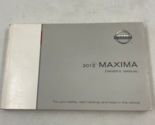 2012 Nissan Maxima Owners Manual Handbook OEM H01B01014 - $26.99
