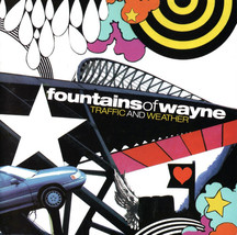 Fountains Of Wayne - Traffic And Weather (CD) (VG) - £3.84 GBP