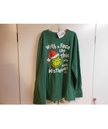 &quot;Grinch - With A Face Like This Who Needs Mistletoe&quot; XL Long Sleeve Tee NWT - $370.72 MXN