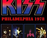 Kiss - Philadelphia, PA January 30th 1978 CD - £13.57 GBP