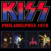 Kiss - Philadelphia, PA January 30th 1978 CD - £13.58 GBP