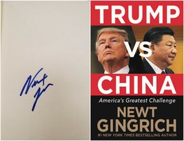 Newt Gingrich Signed 2019 Trump vs China 1st Print Hardcover Book PREMIERE - £46.65 GBP