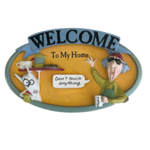 MAXINE Hallmark Wagner Oval Sign Desk Plague "Welcome to my Home" Don't Touch 3D - $29.69