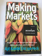 2002 HC Making Markets: How Firms Can Design and Profit from Online Auct... - $14.99