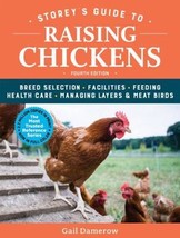 Storey&#39;s Guide to Raising Chickens: Care / Feeding / Facilities by Gail Damerow  - £9.90 GBP