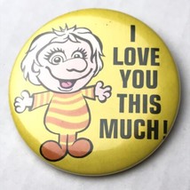 I Love You This Much Vintage 70s Troll TV Character Pin Button Pinback - £11.94 GBP