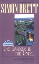 The Hanging In The Hotel - Simon Brett - 1st Edition Hardcover - NEW - £19.14 GBP