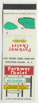 Parkway Chalet Restaurant - Winston-Salem, North Carolina 20FS Matchbook Cover - £1.59 GBP