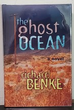 The Ghost Ocean by Richard Benke - Signed 1st Hb. Edn. - £35.24 GBP