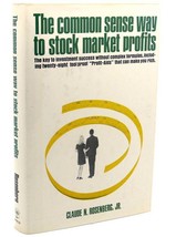 Claude N. Rosenberg The Common Sense Way To Stock Market Profits 6th Printing - £55.24 GBP