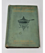 Salads Sandwiches And Chafing Dish Dainties 1911 J.Hill Cook Book Boston... - £17.55 GBP