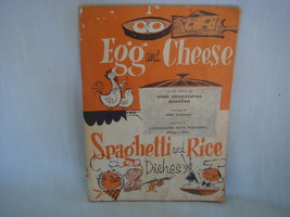EGG and CHEESE ............ SPAGHETTI and RICE DISHES 1958 by Good house... - $5.03