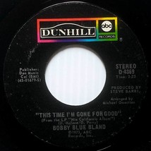 Bobby Blue Bland - This Time I&#39;m Gone For Good / Where Baby Went [7&quot; 45 rpm] - £3.65 GBP