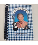 Vintage 1997 Mel Tillis Mel&#39;s A Cookin Cook Book - $17.00