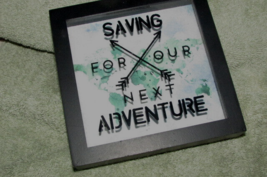&quot;Saving for our next Adventure&quot; BANK with World Map Tabletop 6x6x1&quot; (A) - $8.91