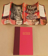 Maya Angelou Wouldn&#39;t Take Nothing for My Journey 1st Ed HCwDJ Random Hse 1993 - £30.46 GBP