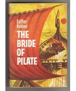 Esther Kellner BRIDE OF PILATE First edition Hardback Historical Novel C... - $413.15 MXN