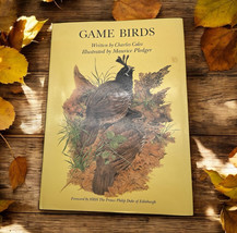 Game Birds Written by Charles Coles Illustrated by Maurice Pledge 1988 Book - $19.79