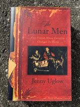 The Lunar Men: Five Friends Whose Curiosity Changed the World By Jenny U... - $12.00