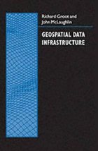 Geospatial Data Infrastructure : Concepts, Cases, and Good Practice (Spa... - £36.54 GBP