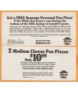 1988 Chicago White Sox Pizza Hut Discount Coupon If Sox Score in Bottom ... - £1.96 GBP