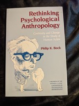 Rethinking Psychological Anthropology by Bock, Philip K. Paperback Book  - £5.53 GBP