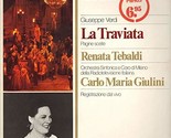 Giuseppe Verdi: La Traviata / Renata Tebaldi, Luisa Magenta, Gino Orland... - $15.63