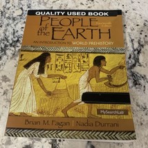 PEOPLE of the EARTH: AN INTRODUCTION TO WORLD PREHISTORY (14th ed)  - $13.85