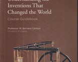 Understanding the Inventions That Changed the World by Prof. W. Bernard ... - $22.44