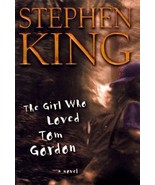 The Girl Who Loved Tom Gordon by Stephen King (1999, Hardcover) - $4.83 CAD
